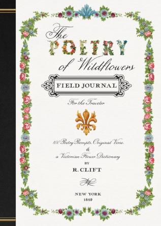 The Poetry of Wildflowers: For the Traveler: 1