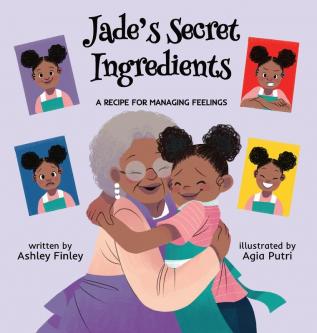 Jade's Secret Ingredients: A Recipe for Managing Feelings