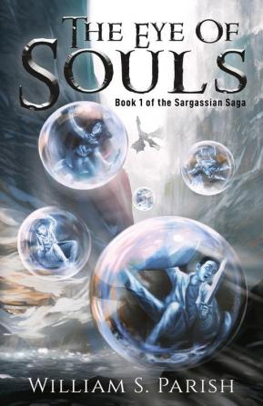 The Eye of Souls (The Sargassian Saga)