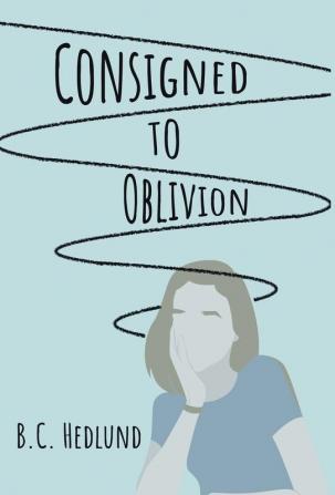 Consigned to Oblivion