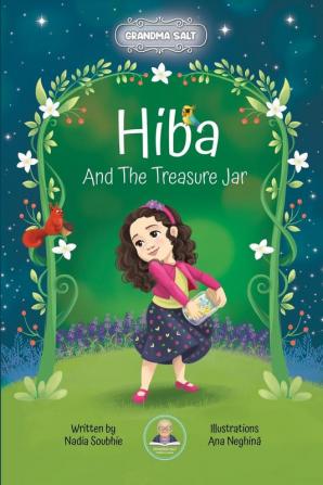 Hiba and the Treasure Jar: 1 (Grandma Salt)