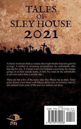 Tales of Sley House 2021