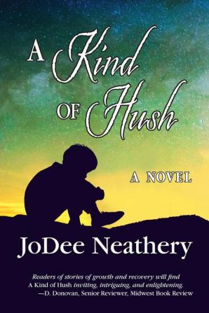 A Kind of Hush