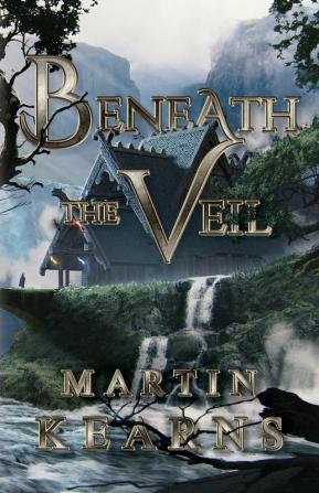 Beneath the Veil: 1 (The Valor of Valhalla)