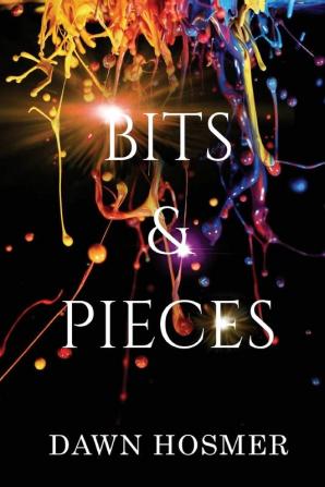 Bits & Pieces