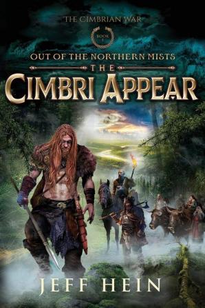 The Cimbri Appear