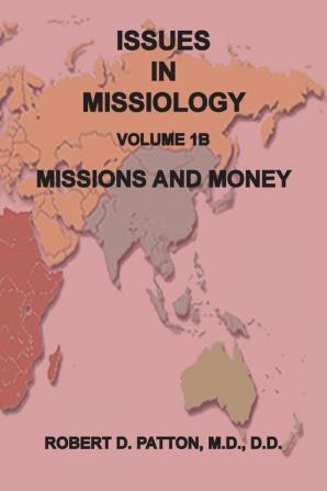 Issues in Missiology, Volume1, Part 1B