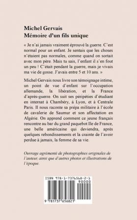 Memoire d'un fils unique: Mes sentiments de jeunesse sur la vie la guerre et l'amour entre 1939 et 1969