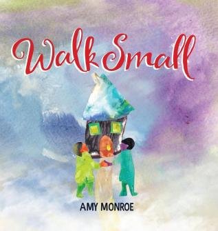 Walk Small