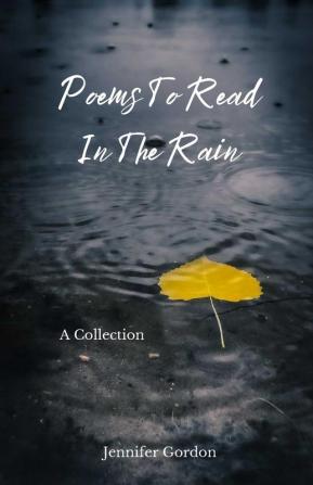 Poems To Read In The Rain