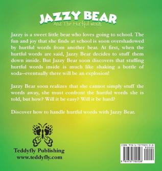 Jazzy Bear and the Hurtful Words: 1 (Emotions We Bear)