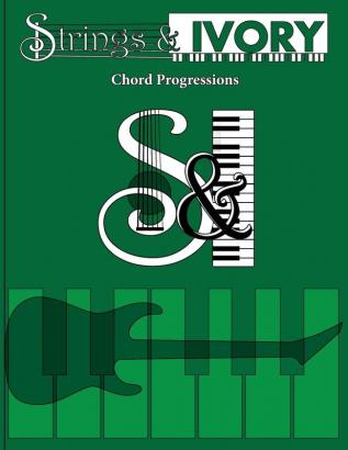 Strings and Ivory: Chord Progressions