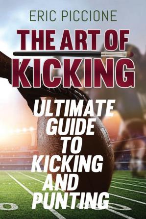 The Art Of Kicking