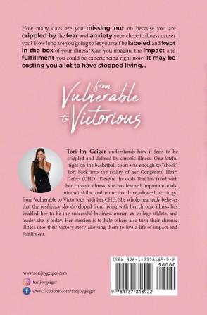 From Vulnerable to Victorious: Turning Your Chronic Illness Into Your Victory Story