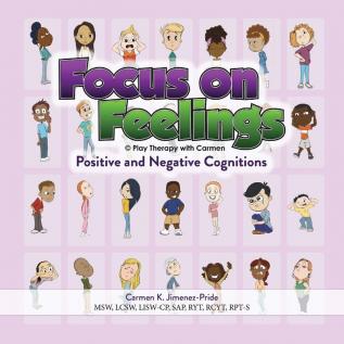 Focus on Feelings(R) Positive and Negative Cognitions