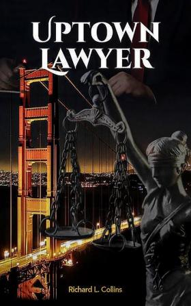 Uptown Lawyer: Law and Crime Book: 1