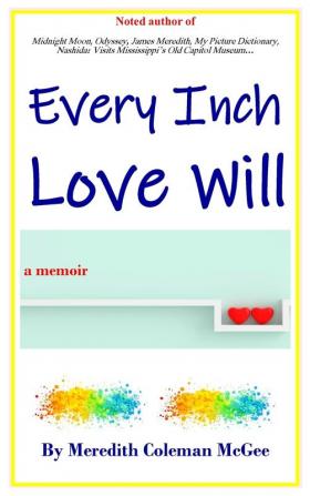 Every Inch Love Will