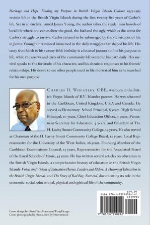 Heritage and Hope: Finding my Purpose in Virgin Islands Culture 1938-1963: Finding my Purpose in Virgin Islands Culture 1938-1963: Finding my Purpose ... 1938-1963: Finding my Purpose in Virgin Isl