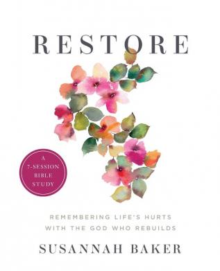 Restore Workbook (A 7-Session Bible Study)