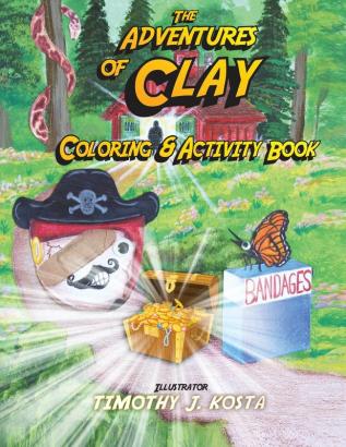 The Adventures of Clay Coloring & Activity Book