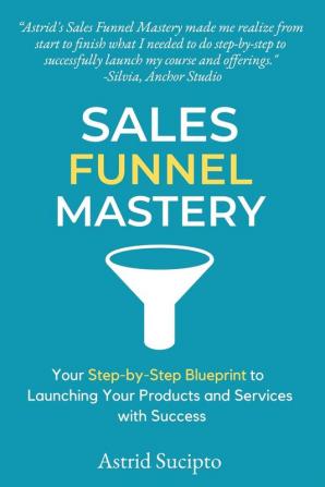 SALES FUNNEL MASTERY