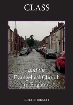 Class and the Evangelical Church in England