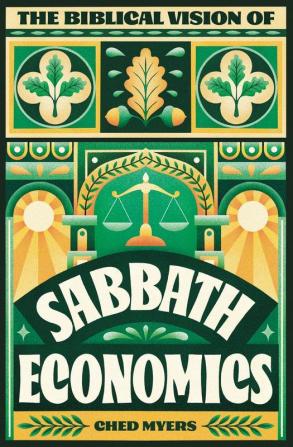 The Biblical Vision of Sabbath Economics