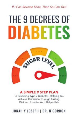 The 9 Decrees Of Diabetes