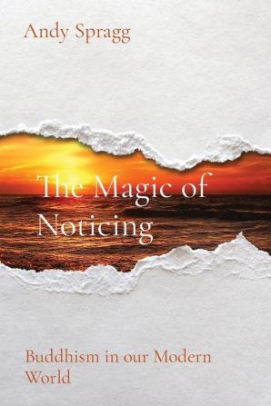 The Magic of Noticing