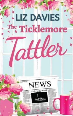 The Ticklemore Tattler: 2