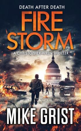 Firestorm: 5 (Christopher Wren Thrillers)