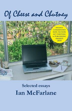 Of Cheese and Chutney: Selected Essays