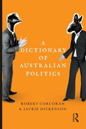 Dictionary of Australian Politics