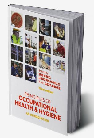 Principles of Occupational Health and Hygiene