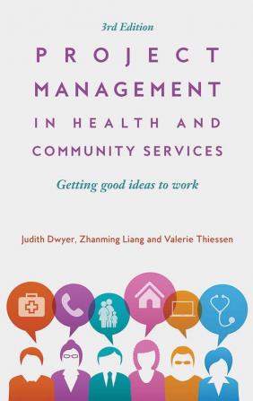 Project Management in Health and Community Services