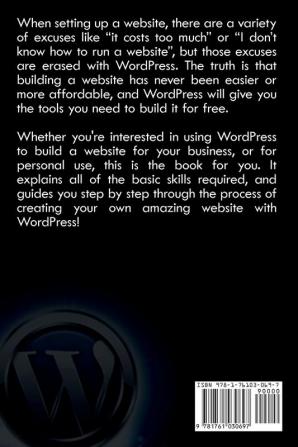 WordPress For Beginners: The Simple Guide to Learning WordPress For Website Development Fast!