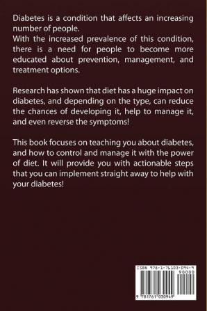 Diabetes Diet: How to improve manage and prevent diabetes with the help of food!