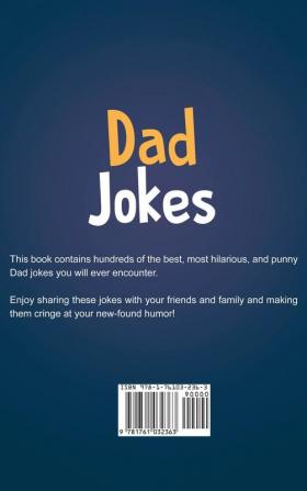 Dad Jokes: The best collection of hilariously bad Dad jokes