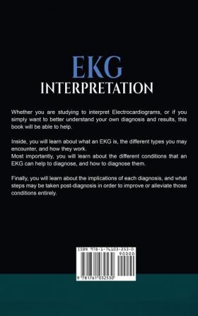 EKG Interpretation: Making EKG/ECG Interpretation Easy!