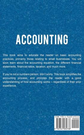 Accounting: Accounting Made Simple for Beginners Basic Accounting Principles and How to Do Your Own Bookkeeping