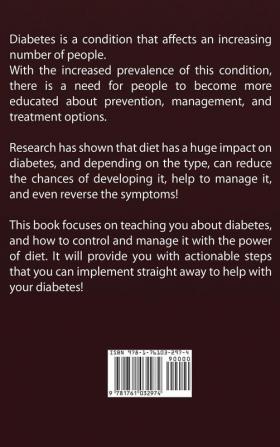 Diabetes Diet: How to improve manage and prevent diabetes with the help of food!