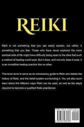 Reiki: A Complete Guide to Reiki Energy Healing