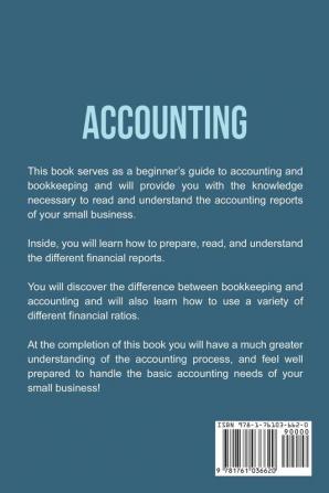 Accounting: A Comprehensive Guide to Small Business Accounting Budgeting and Bookkeeping