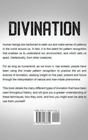 Divination: A Beginner's Guide to the Many Methods of Divination