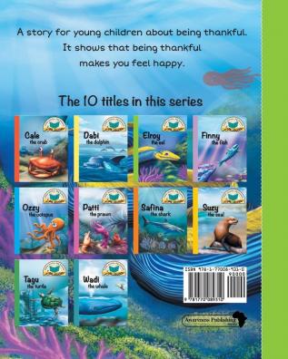 Elroy the eel: Little stories big lessons (Sea Stories)