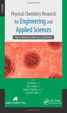 Physical Chemistry Research for Engineering and Applied Sciences Volume Three