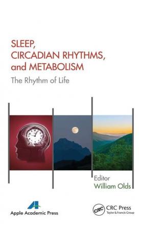 Sleep Circadian Rhythms and Metabolism