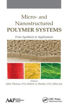 Micro- and Nanostructured Polymer Systems