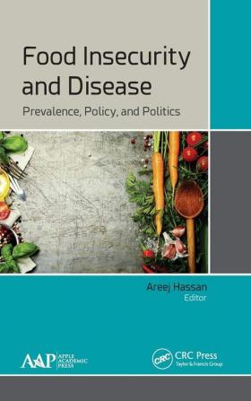 Food Insecurity and Disease