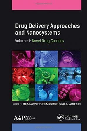 Drug Delivery Approaches and Nanosystems Volume 1